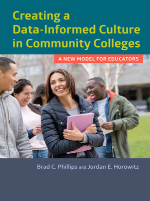 cover image of Creating a Data-Informed Culture in Community Colleges